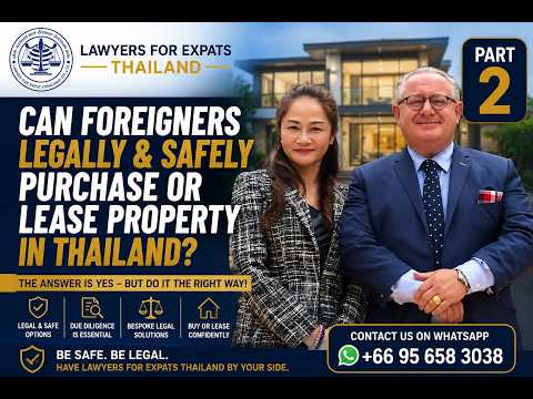 Can Foreigners Legally Buy Property in Thailand? (Part 2) | Safe Buying & Lease Options Explained