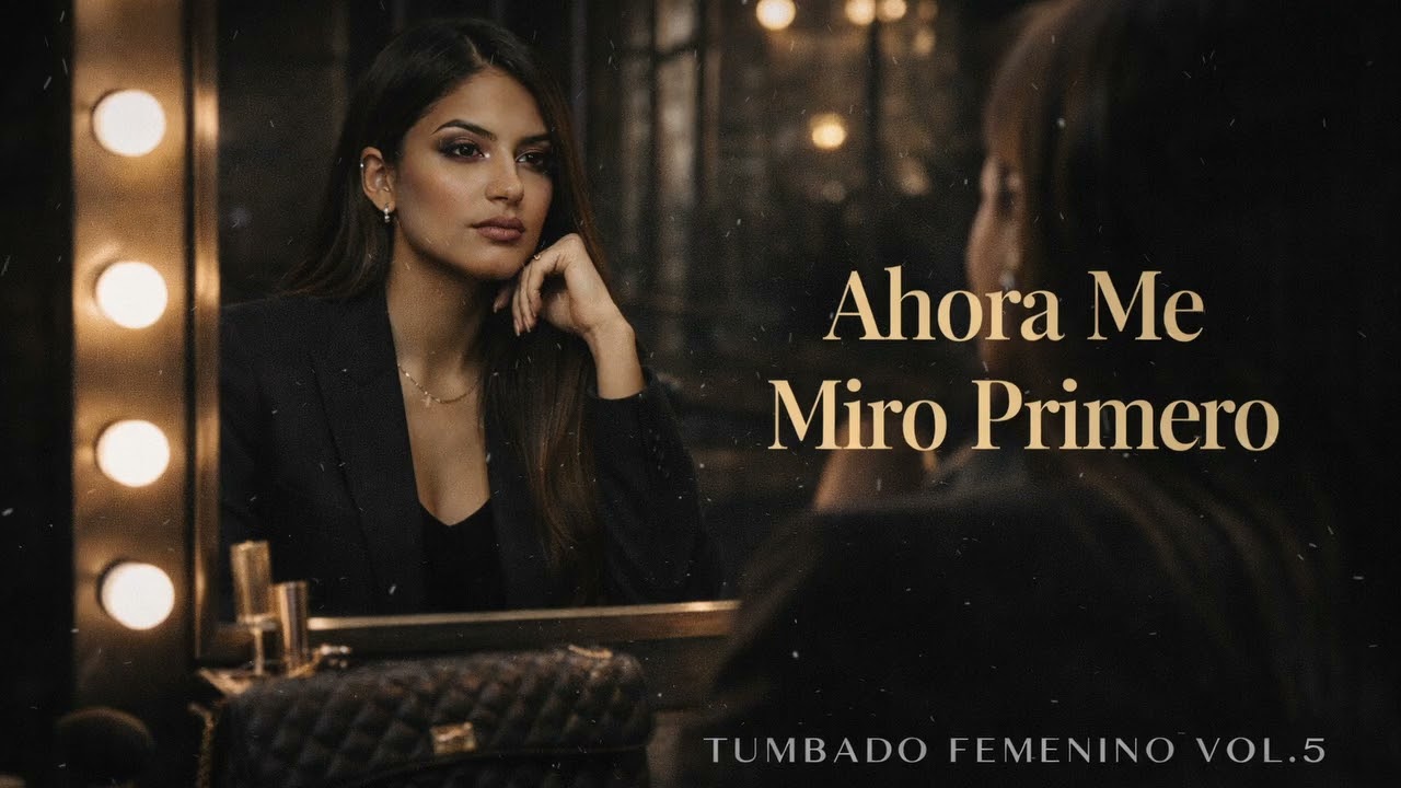 Ahora Me Miro Primero | Corrido Tumbado Femenino | LINZAE LIR