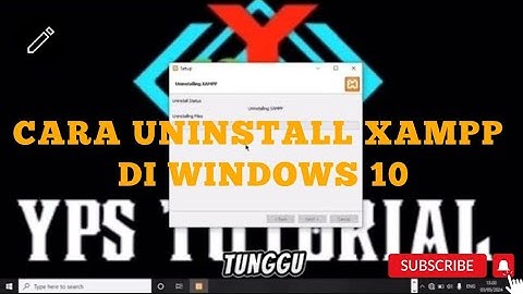 Cara Uninstall XAMPP di Windows 10  ||  hapus sampai bersih