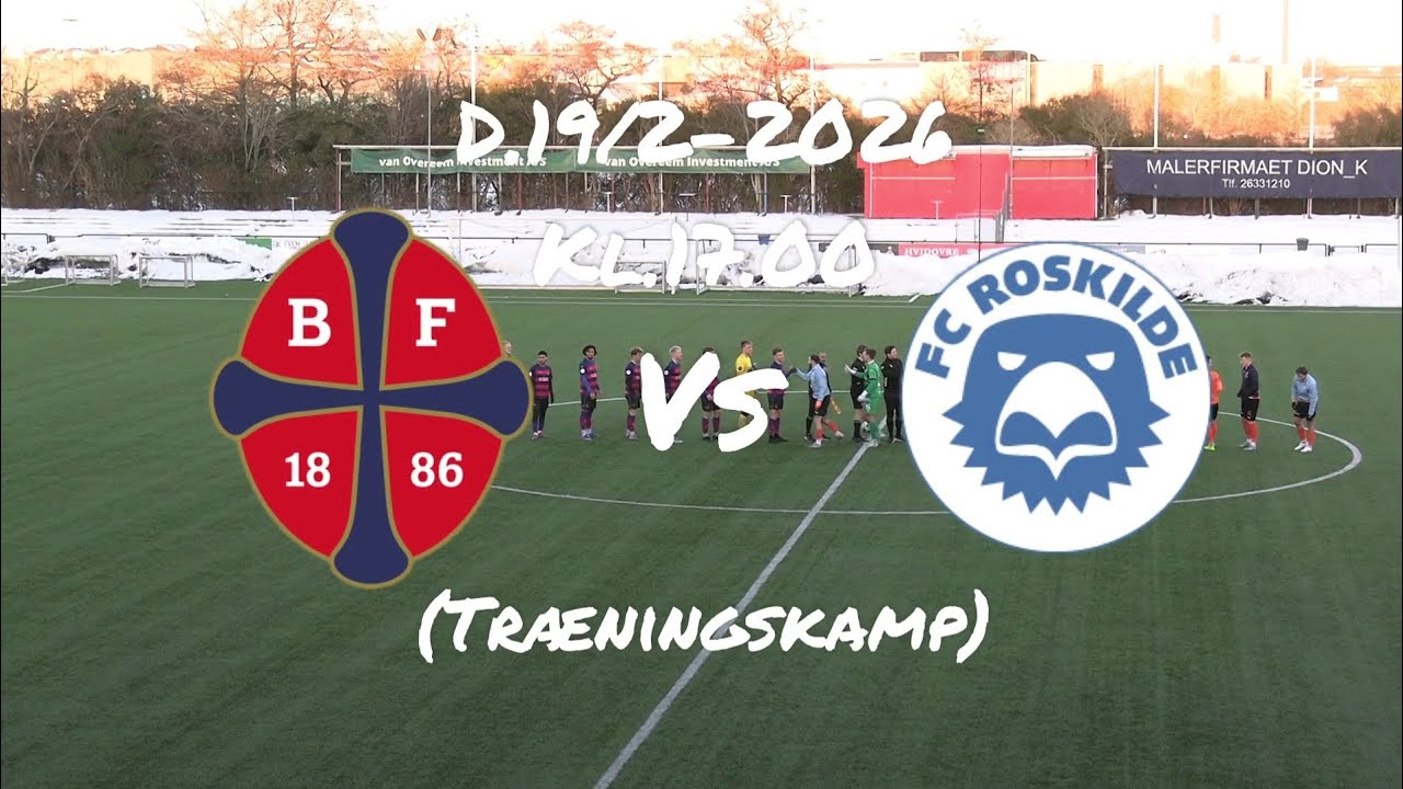 Bk Frem-Fc Roskilde(D.19/2-2026.Træningskamp)