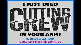 Cutting Crew - I Just Died In Your Arms (Nikos Villa Remix) (Video Edit Dimitris Dimitriou)