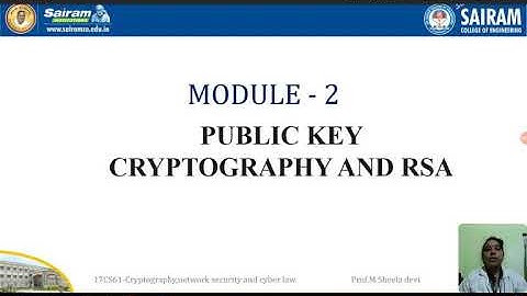 Lecture video_17CS61_Module 2_RSA _M.Sheela Devi
