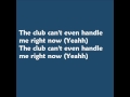 Flo Rida ft. David Guetta Club can t handle me with lyrics on screen