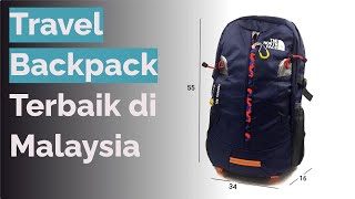 🌵 10 Travel Backpack Terbaik di Malaysia