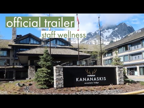 Welcome to Staff Wellness at Pomeroy Kananaskis Mountain Lodge!