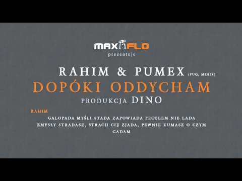 Rahim & Pumex (Puq, Minix) - Dopóki oddycham (official audio) prod. DiNO