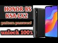 honor- 8S -Ksa-LX2 pattern  password unlock100% don