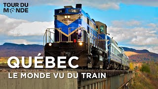 Québec  Le Monde vu du train  Découverte  Documentaire voyage  HD  BT