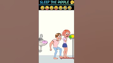 sleep 😪 the riddle 🤣💤 Android x iOS 🔥🔥 Impossible Date 😘 #funny #riddles #pranks #sleep #shorts