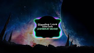 【Tiktok】Bleeding Love (Cover oleh Ni/Co) - Leona Lewis |. Musik Tiktok |. Musik populer Tiktok |