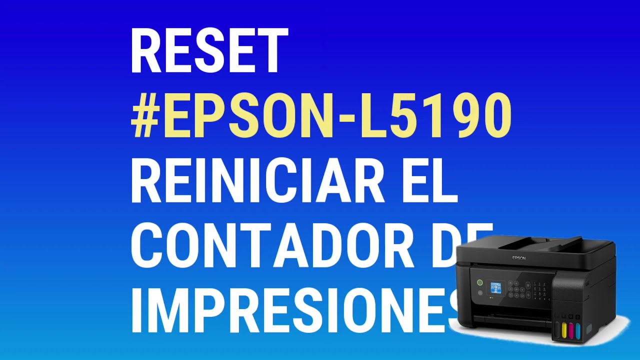Reset Epson L5190 restablece el contador de impresiones -  #redblinkingproblemepson #lucesrojasepson - YouTube