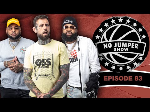 The No Jumper Show Ep. 83 w/ Sada Baby and Wayno