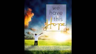 We Have this Hope Piano Solo