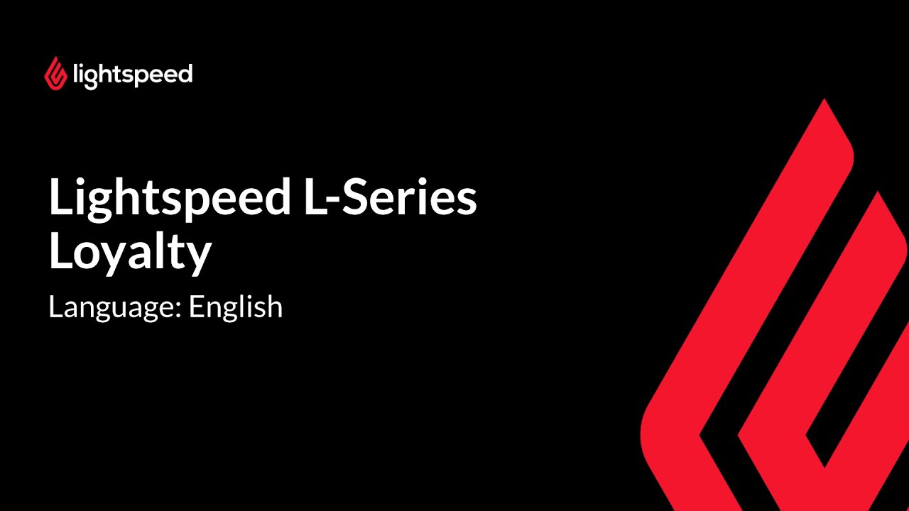 Lightspeed Loyalty (LSeries) English YouTube