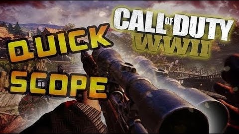 How to QUICKscope in Cod WW2