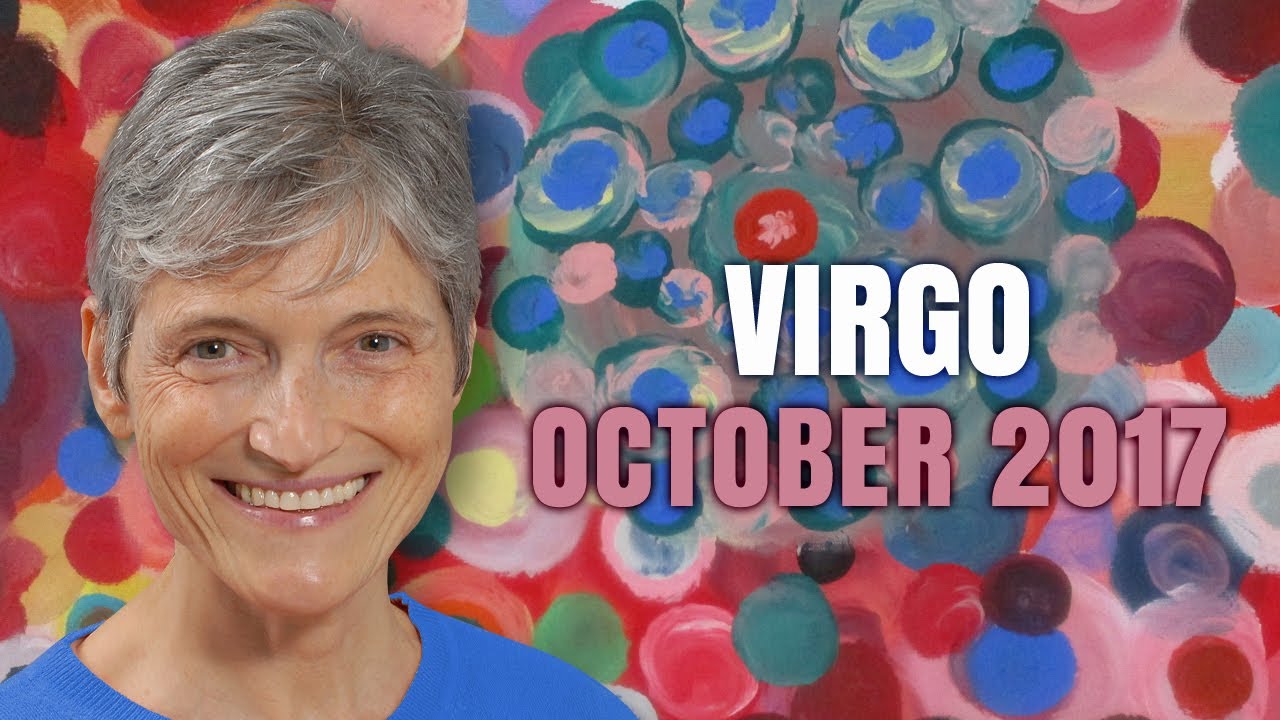 VIRGO OCTOBER 2017 Horoscope | Empowering Month for you!