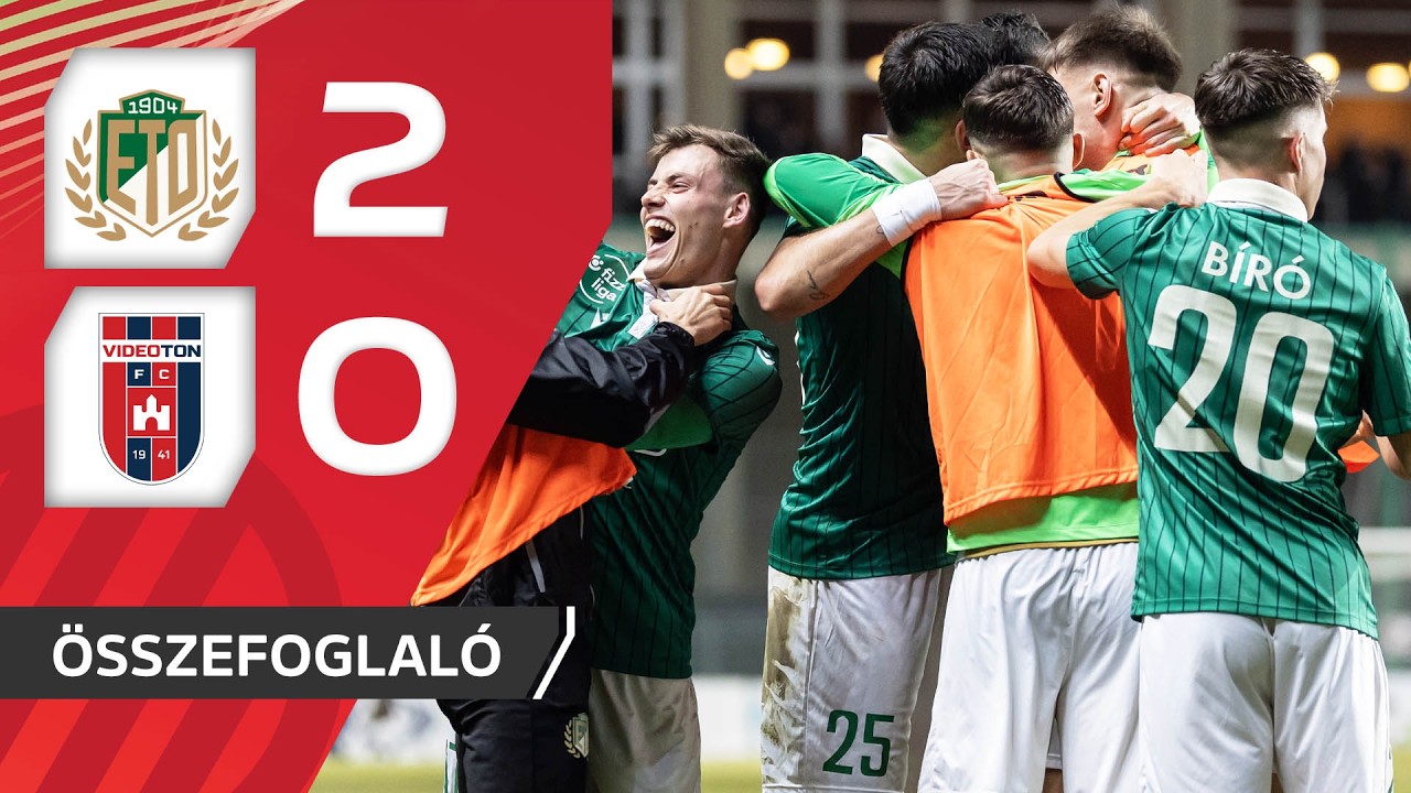 MOL Magyar Kupa: ETO FC Győr–Videoton FC Fehérvár 2–0 | összefoglaló