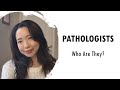 What Pathologists Actually Do.