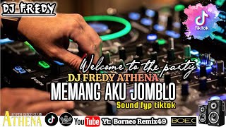 DJ FREDY TERBARU 2025 DJ MEMANG AKU JOMBLO SOUND FYP TIKTOK FULL BASS _ LIVE ATHENA BANJARMASIN