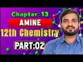 Amines || 12th Chemistry ||  Chapter 13 Part 2 Organic Chemistry #amines #neet @a2zpractical991