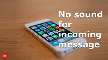 No incoming sound for text messages in iPhone