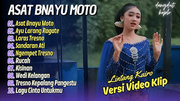 Lintang Kairo - ASAT BANYU MOTO - AYU LARANG RAGATE || LAGU KOPLO CAMPURSARI