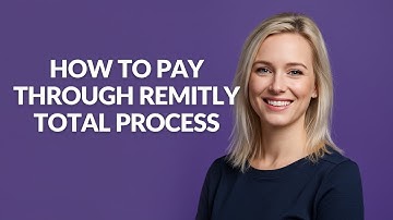 How to Pay Through Remitly Total Process - Julia