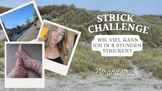 Wie viel Stricke ich in 8 Stunden? | Stricken als Beruf? | Strickchallenge | Strandstrick🧶