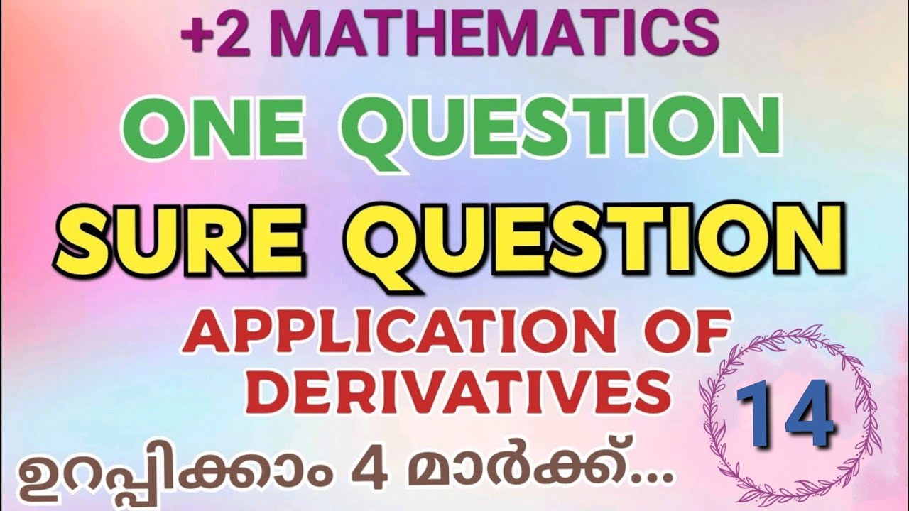 +2 MATHEMATICS//ONE QUESTION SURE QUESTION //PART 14//APPLICATION OF ...