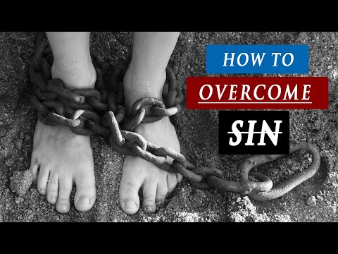 Video: How To Get Rid Of Sin