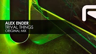 Смотреть клип Alex Ender - Trivial Things