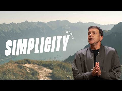 Walk in the Way of Simplicity