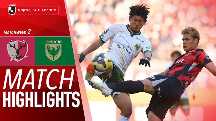Kashima Antlers 4-0 Tokyo Verdy - Game Highlights | 2025 J1 LEAGUE HIGHLIGHTS | MW 2
