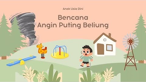KESIAPSIAGAAN BENCANA ANGIN PUTING BELIUNG | TUGAS MITIGASI AUD 2021B