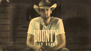 Video thumbnail of "DEAN BRODY "BOUNTY" (AUDIO ONLY)"
