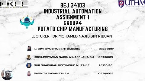 BEJ34103 INDUSTRIAL AUTOMATION ASSIGNMENT 1 GROUP 4