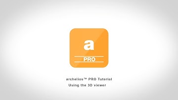 archelios™ PRO tutorial - Using the 3D viewer