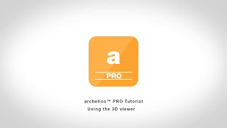 archelios PRO tutorial - Using the 3D viewer