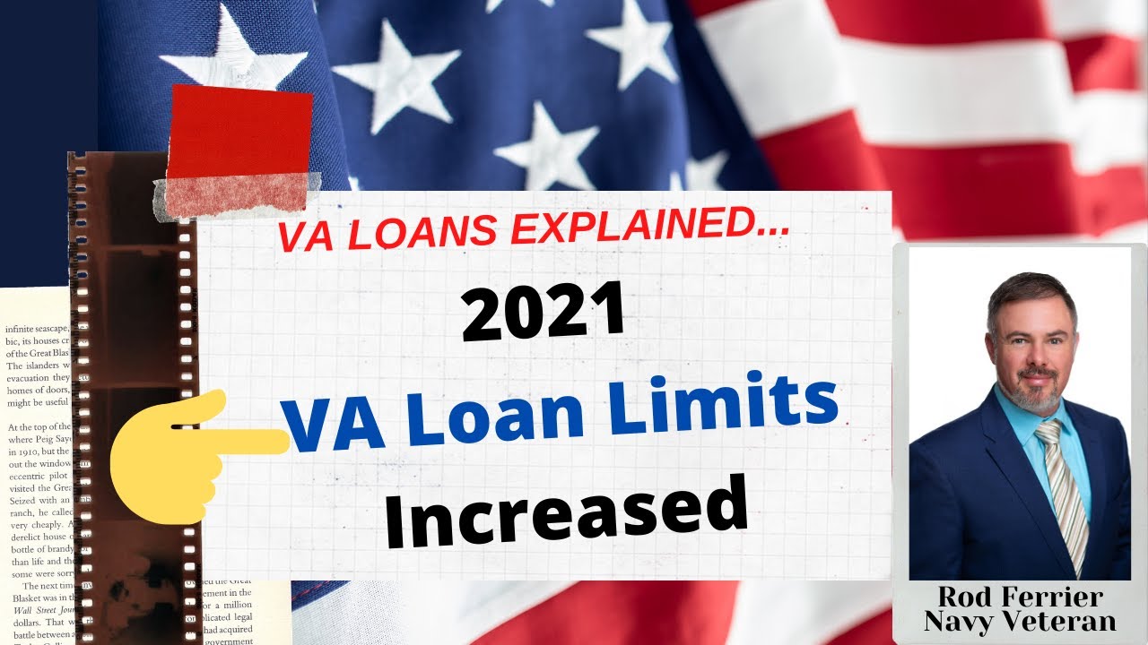 2021 VA Loan Limits 💵 Veteran Home Loans Explained YouTube
