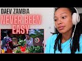 Good ones always go too soon | Daev Zambia - Never Been Easy (Official Video) [REACTION!]