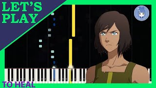 Avatar:&nbsp;The&nbsp;Legend&nbsp;of&nbsp;Korra's To Heal by Jeremy Zuckerman [Piano Tutorial]
