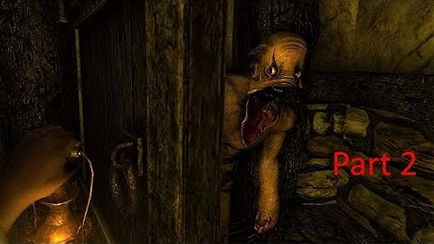 I am not scared you are! Amnesia: the dark descent- Episode 2