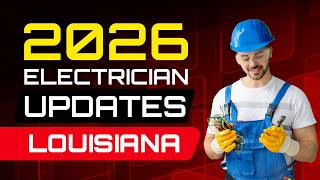 Louisiana Electrician 2026 Licensing Guide