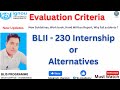 #Evaluation Criteria BLII - 230 Internship or Alternatives , Work book, Hand Written , Why fail?
