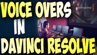 Do voice overs In DaVinci Resolve 14 - microphone fix