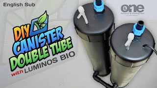 Membuat Filter Canister Double Tabung (Dop Style)
