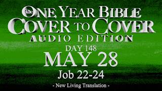 Day 148 | May 28 | Cover to Cover Bible Audio | Job 22-24