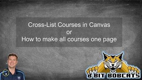 Cross-List Courses on Canvas