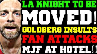 Wwe News Wwe Decides To Move La Knight Fan Confronts Mjf At Hotel Goldberg Insulted Wwe Roster