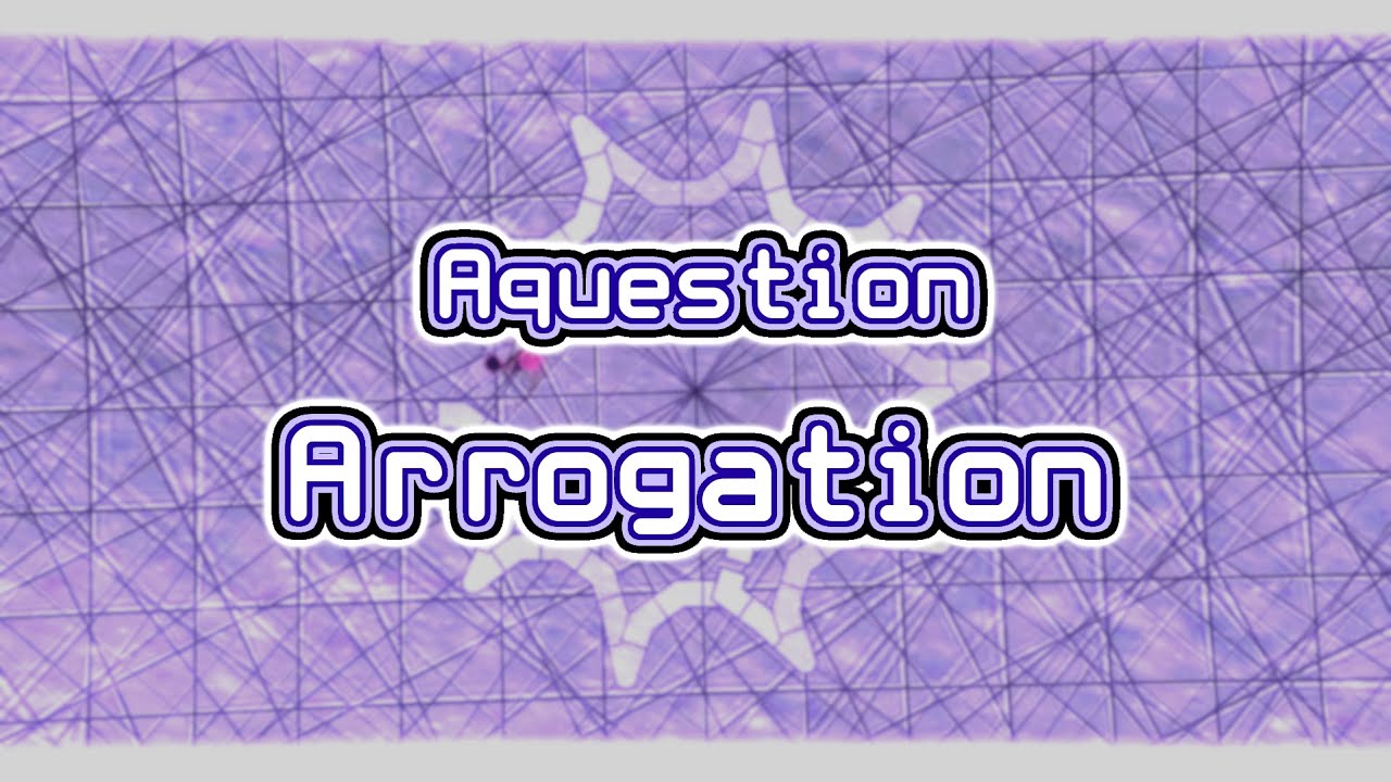 Aquestion - Arrogation (Minimal-VFX) [ADOFAI] - YouTube